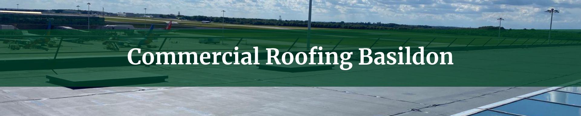 commercial roofing Basildon