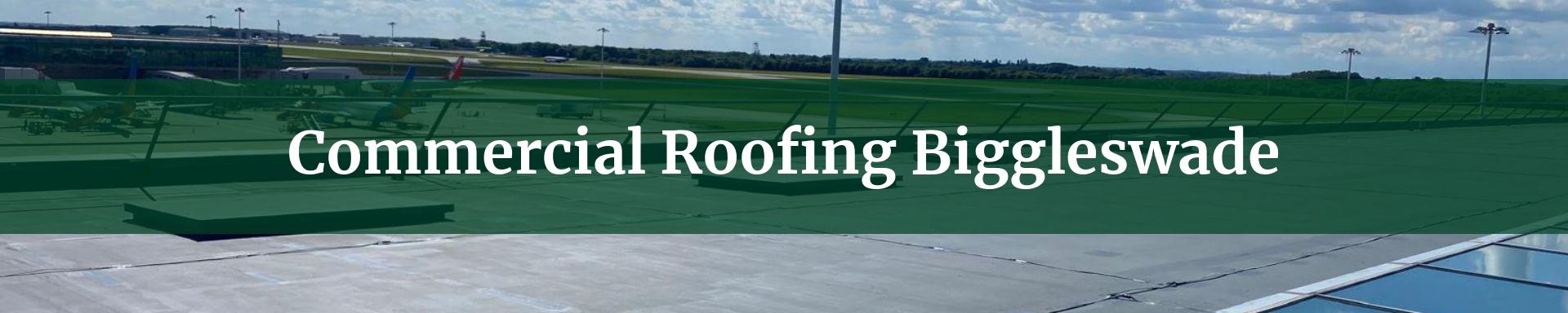 commercial roofing Biggleswade