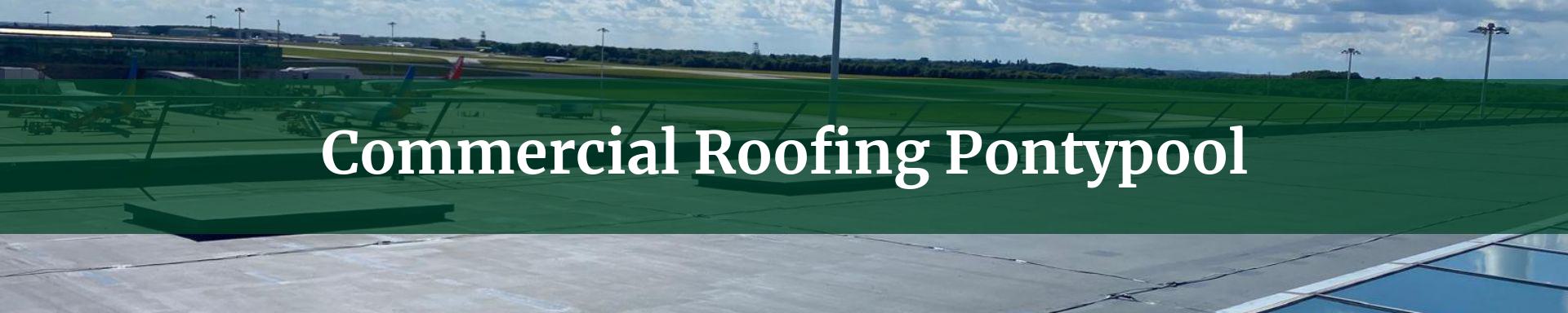 commercial roofing Pontypool