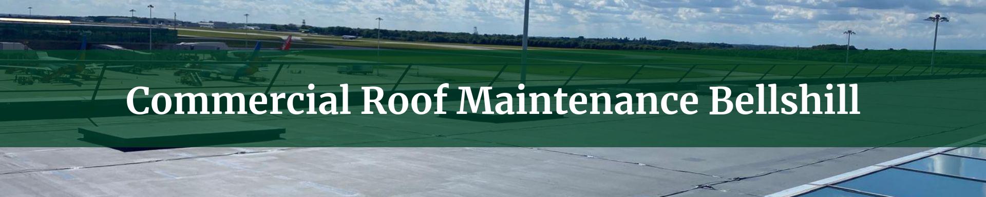 commercial roof maintenance Bellshill